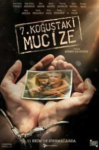 Чудо в камере №7 / Yedinci Kogustaki Mucize (2019) турецкий фильм на русском языке смотреть онлайн бесплатно все серии